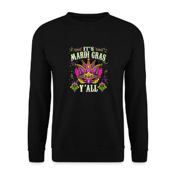 Funny Mardi Gras - It's Mardi Gras Y' All - Unisex Sweatshirt - black - Front - Alina (178cm) & Michal (187cm)