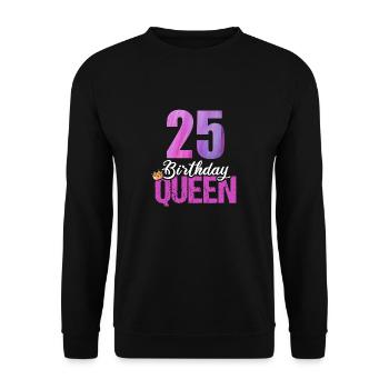 25 ans 25 anniversaire Anniversaire Reine d’anniversaire - Sweat-shirt Unisexe - noir - Devant - Alina (178cm) & Michal (187cm)