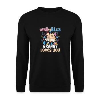 Pink or Blue Granny Loves You Best Grandma Ever - Unisex Sweatshirt - black - Front - Alina (178cm) & Michal (187cm)