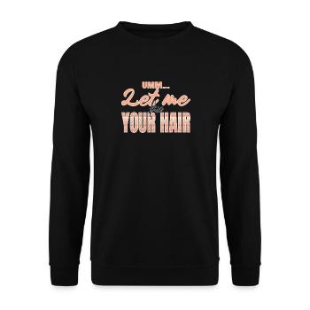 Let me fix your hair Glitter sequins - Unisex Sweatshirt - black - Front - Alina (178cm) & Michal (187cm)