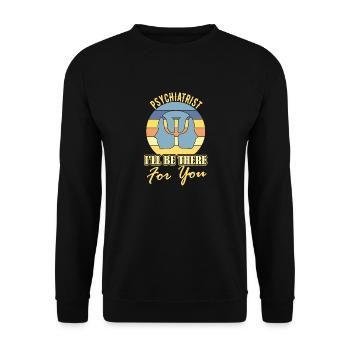 Psychiatre, je serai là pour vous, en plaisantant - Sweat-shirt Unisexe - noir - Devant - Alina (178cm) & Michal (187cm)