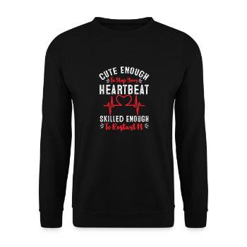 Niedlich genug, um deinen Herzschlag zu stoppen Ge - Unisex Pullover - Schwarz - Vorne - Alina (178cm) & Michal (187cm)