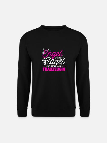 Engel Ohne Flügel Nennt Man Trauzeugin - Team Brau - Unisex Pullover - Schwarz