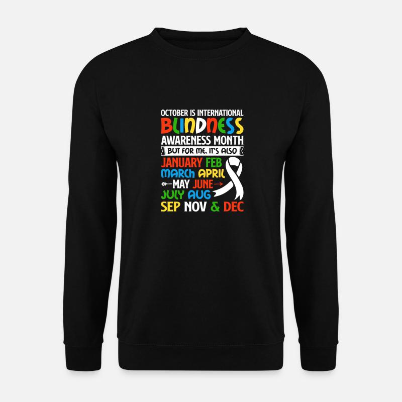 Cécité Aveugle Aveugle - Sweat-shirt Unisexe - noir