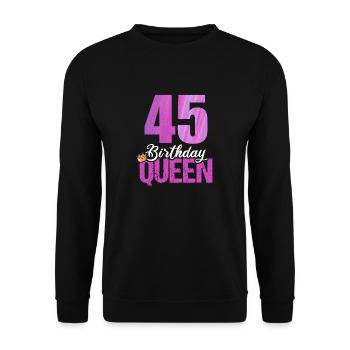 45 ans 45 anniversaire Anniversaire Reine d’anniversaire - Sweat-shirt Unisexe - noir - Devant - Alina (178cm) & Michal (187cm)