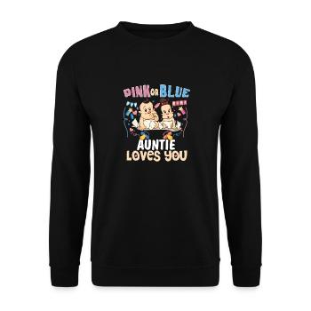 Pink or Blue Auntie Loves You Best Aunt Ever Aunt - Unisex Pullover - Schwarz - Vorne - Alina (178cm) & Michal (187cm)