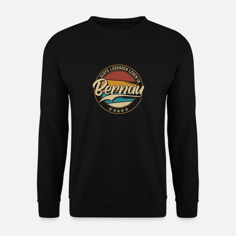 Bernau Echte Legenden leben in Bernauer - Unisex Pullover - Schwarz