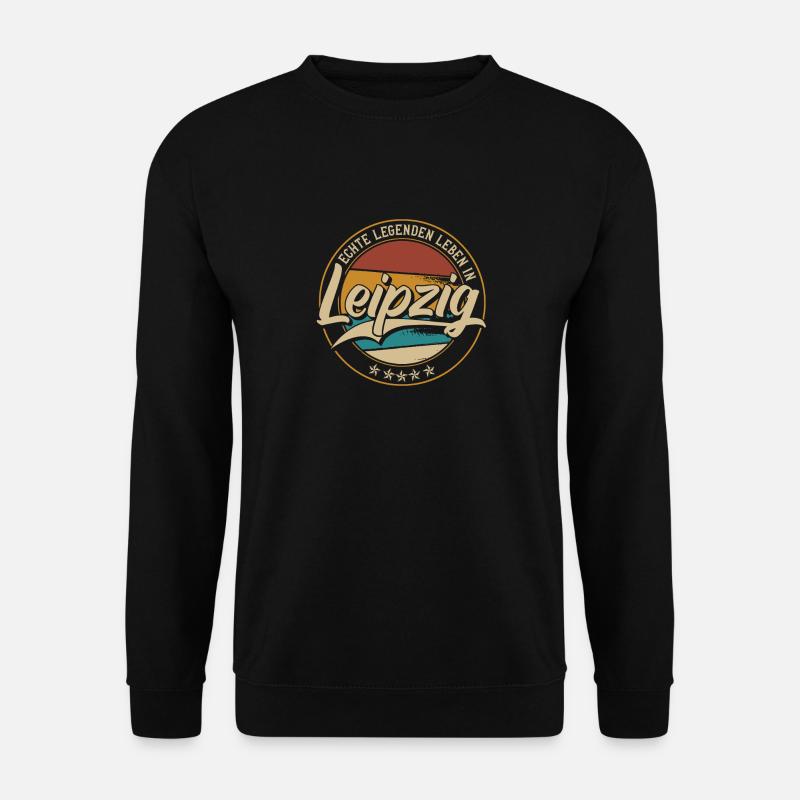 Leipzig Echte Legenden leben in Leipziger - Unisex Pullover - Schwarz
