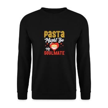 Pasta Might Be My Soulmate Pasta Lover Italian Foo - Unisex Pullover - Schwarz - Vorne - Alina (178cm) & Michal (187cm)