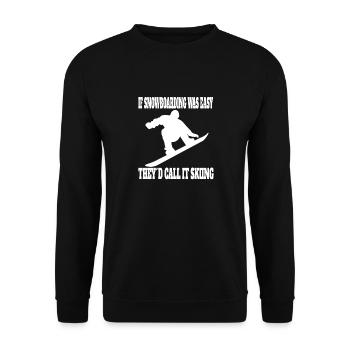 Snowboard Sports d’hiver Slogan Snowboarders - Sweat-shirt Unisexe - noir - Devant - Alina (178cm) & Michal (187cm)