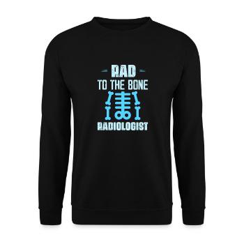 Rad To The Bone Radiologist X-Ray Rad Tech Radiolo - Unisex Sweatshirt - black - Front - Alina (178cm) & Michal (187cm)