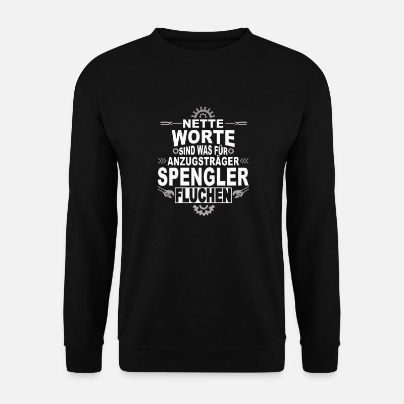 Dachdecker Handwerker Spengler - Unisex Pullover - Schwarz