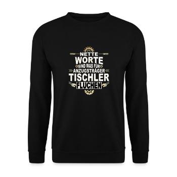 Schreiner Handwerk Tischler - Unisex Pullover - Schwarz - Vorne - Alina (178cm) & Michal (187cm)