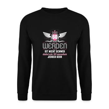 60 werden ist nicht schwer wie 50 aussehen sehr - Unisex Pullover - Schwarz - Vorne - Alina (178cm) & Michal (187cm)