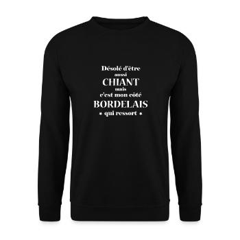 Désolé d'etre Chiant c'est mon côté BORDELAIS - Sweat-shirt Unisexe - noir - Devant - Alina (178cm) & Michal (187cm)