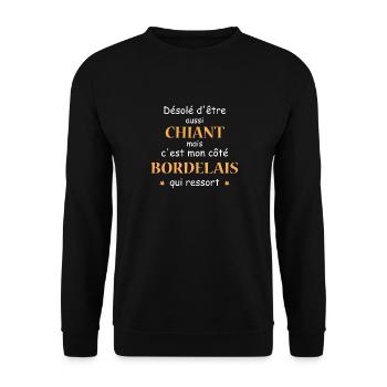 Désolé d'etre Chiant c'est mon côté BORDELAIS - Sweat-shirt Unisexe - noir - Devant - Alina (178cm) & Michal (187cm)