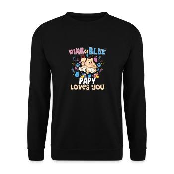 Pink or Blue Papy Loves You Best Dad Ever - Unisex Pullover - Schwarz - Vorne - Alina (178cm) & Michal (187cm)