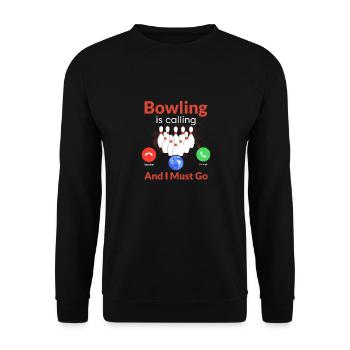 Bowling is Calling And I Must Go Bowler Team Playe - Unisex Pullover - Schwarz - Vorne - Alina (178cm) & Michal (187cm)