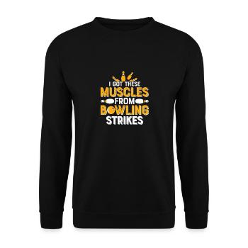 J’ai obtenu ces muscles de bowling frappe bowler te - Sweat-shirt Unisexe - noir - Devant - Alina (178cm) & Michal (187cm)