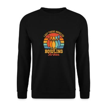 I Got These Muscles From Bowling Strikes Team Play - Unisex Sweatshirt - black - Front - Alina (178cm) & Michal (187cm)