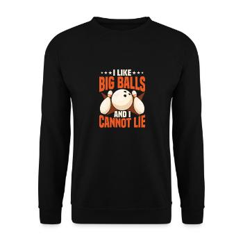 I Like Big Balls And I Cannot Lie Team Player Bowl - Unisex Pullover - Schwarz - Vorne - Alina (178cm) & Michal (187cm)