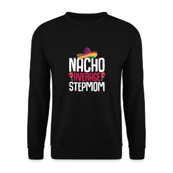 Cinco de Mayo Nacho Durchschnittliche Stiefmutter - Unisex Pullover - Schwarz - Vorne - Alina (178cm) & Michal (187cm)