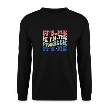 Citation drôle C’est moi Salut, je suis le problème - Sweat-shirt Unisexe - noir - Devant - Alina (178cm) & Michal (187cm)
