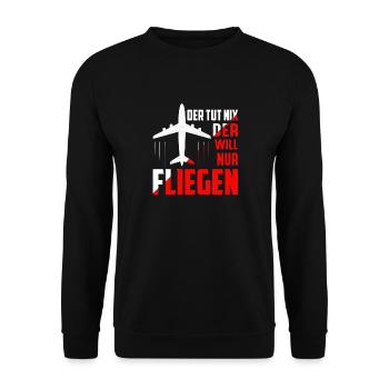 Der tut nix der will nur fliegen Pilot Flugzeug - Unisex Pullover - Schwarz - Vorne - Alina (178cm) & Michal (187cm)