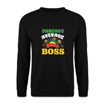 Cinco de Mayo Nacho Average Boss Mexikanische Fies - Unisex Pullover - Schwarz - Vorne - Alina (178cm) & Michal (187cm)