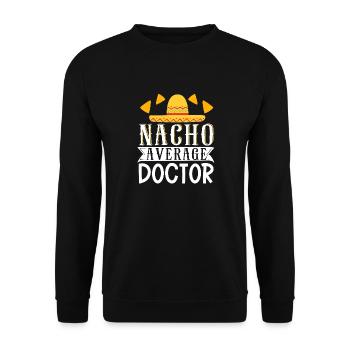 Cinco de Mayo Nacho Average Doctor Mexican Fi - Unisex Sweatshirt - black - Front - Alina (178cm) & Michal (187cm)
