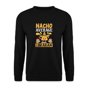 Cinco de Mayo Nacho Average Librarian Library M - Unisex Sweatshirt - black - Front - Alina (178cm) & Michal (187cm)