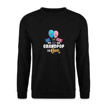 He or She Grandpop To Bee Best Grandpa Ever Gramps - Unisex Sweatshirt - black - Front - Alina (178cm) & Michal (187cm)