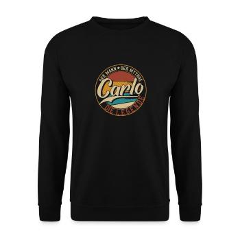 Carlo Der Mann der Mythos die Legende Geschenk - Unisex Pullover - Schwarz - Vorne - Alina (178cm) & Michal (187cm)