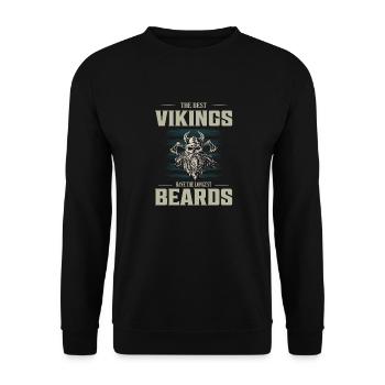 The Best Vikings Have The Longest Beards Odin Nors - Unisex Pullover - Schwarz - Vorne - Alina (178cm) & Michal (187cm)