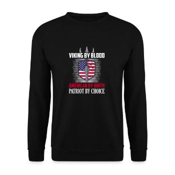 Viking By Blood American By Birth Patriot By Choic - Unisex Pullover - Schwarz - Vorne - Alina (178cm) & Michal (187cm)