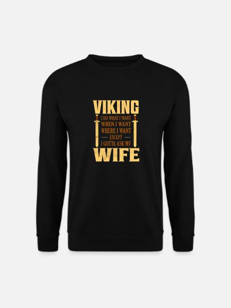 Viking I Do What I Want When I Want Odin - Unisex Pullover - Schwarz