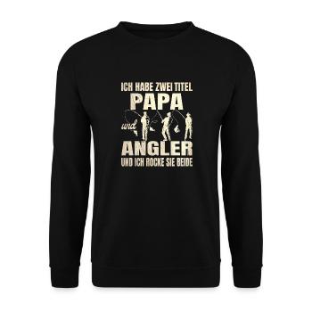 Ich habe zwei Titel Papa und Angler und ich rocke - Unisex Pullover - Schwarz - Vorne - Alina (178cm) & Michal (187cm)