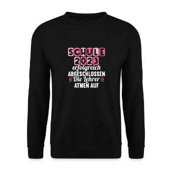 Schule 2023 Abgeschlossen Lehrer atmen auf - Unisex Pullover - Schwarz - Vorne - Alina (178cm) & Michal (187cm)