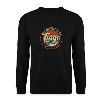 Tiago Der Mann der Mythos die Legende Geschenk - Unisex Pullover - Schwarz - Vorne - Alina (178cm) & Michal (187cm)