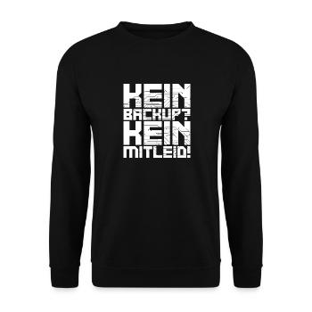Kein Backup Kein Mitleid Computer Informatik - Unisex Pullover - Schwarz - Vorne - Alina (178cm) & Michal (187cm)