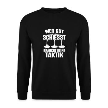 Wer Gut Schießt Braucht Keine Taktik Eis Curling - Unisex Pullover - Schwarz - Vorne - Alina (178cm) & Michal (187cm)