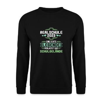 Eine Legende verlässt das Gelände Realschule 2023 - Unisex Pullover - Schwarz - Vorne - Alina (178cm) & Michal (187cm)