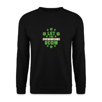 Let the Shenanigans Begin St. Patrick's Day - Unisex Sweatshirt - black - Front - Alina (178cm) & Michal (187cm)