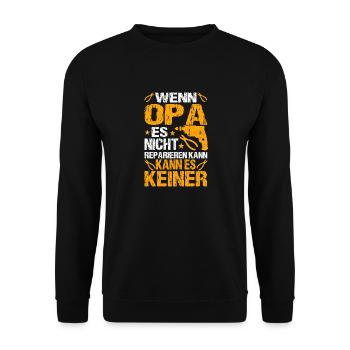 Wenn Opa Es Nicht Reparieren Kann Lustiger - Unisex Pullover - Schwarz - Vorne - Alina (178cm) & Michal (187cm)
