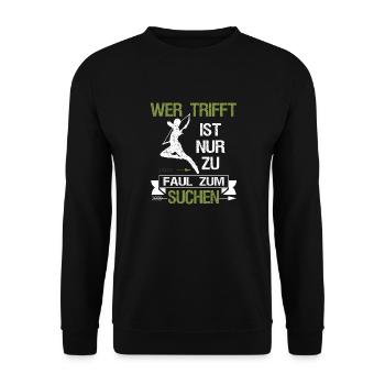 Wer Trifft Ist Zu Faul Zum Suchen Bogenschütze - Unisex Pullover - Schwarz - Vorne - Alina (178cm) & Michal (187cm)