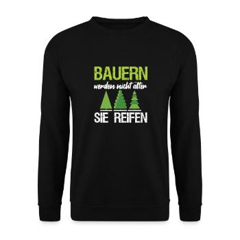 Bauern Werden Nicht Älter Sie Reifen Geburtstag - Unisex Pullover - Schwarz - Vorne - Alina (178cm) & Michal (187cm)