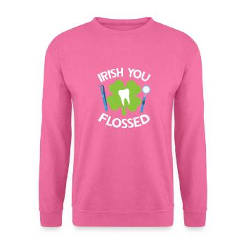 Irlandais Vous avez passé la soie dentaire Saint-Patrick Dentiste Zahna - Sweat-shirt Unisexe - rose - Devant