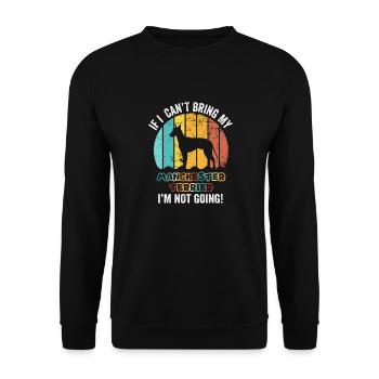 Si je ne peux pas amener mon Manchester Terrier ne va pas - Sweat-shirt Unisexe - noir - Devant - Alina (178cm) & Michal (187cm)