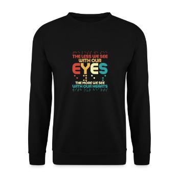 Moins nous voyons avec nos yeux la cécité de la canne - Sweat-shirt Unisexe - noir - Devant - Alina (178cm) & Michal (187cm)
