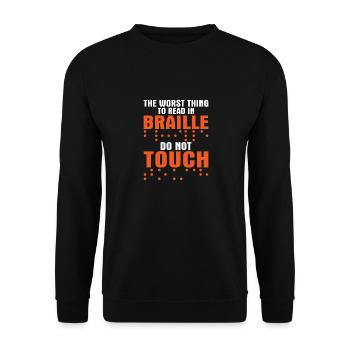 The Worst Thing To Read in Braille Blindness Impa - Unisex Pullover - Schwarz - Vorne - Alina (178cm) & Michal (187cm)